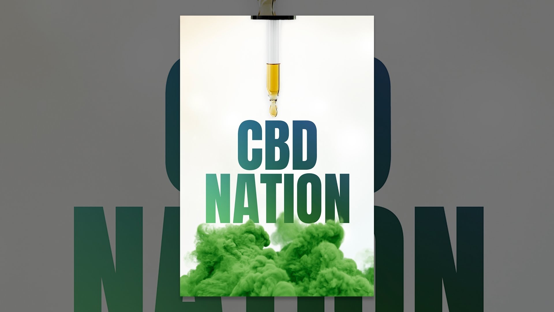 Quick Hit: Documentary ‘CBD Nation’ Now Streaming