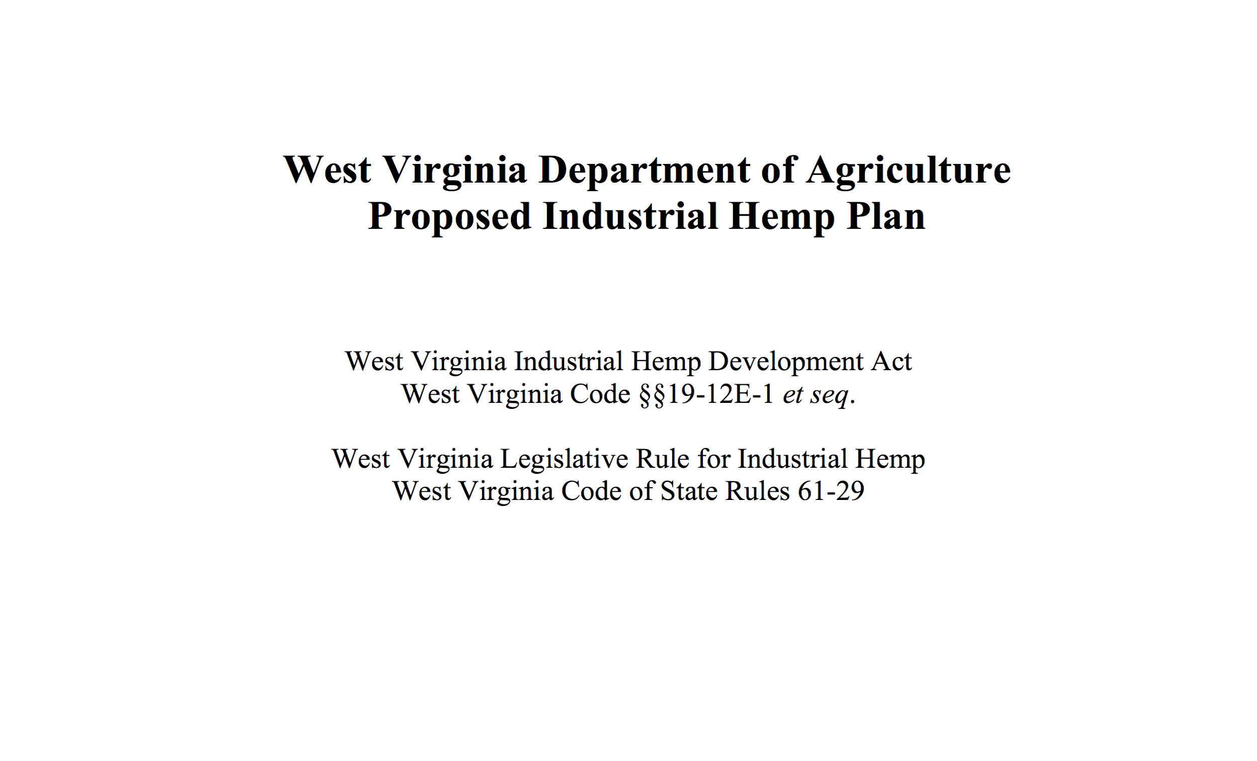 West Virginia Medicinal Cannabis Program Inches Along; USDA Approves WV’s Hemp Plan